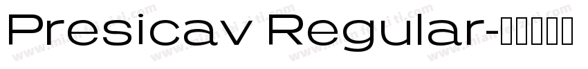 Presicav Regular字体转换